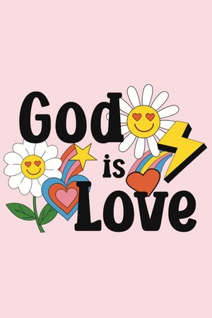 God is Love tee